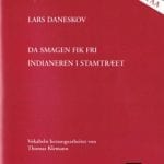 Rød forside af Lars Daneskov: Da smagen fik fri; Indianeren i stamtræet med tyske gloser bog
