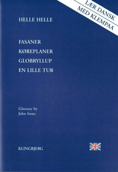 Mærke blå forside af Helle Helle: Fasaner; Køreplaner; Globryllup; En lille tur med engelske gloser.