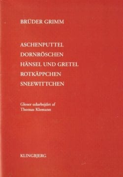 Rød forside af Eventyr med danske gloser til Brüder Grimm: Aschenputtel, Dornröschen, Hänsel und Gretel, Rotkäppchen og Sneewittchen