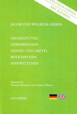 Grøn forside af Fairytales with glossary for Jacob und Wilhelm Grimm: Aschenputtel, Dornröschen, Hänsel und Gretel, Rotkäppchen and Sneewittchen med tyske og engelske