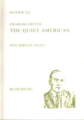 Hvid forside af The Quiet American af Graham Greene Glosehæfte