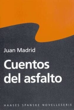Forsiden til "Cuentos del asfalto".
