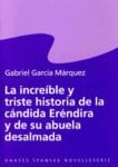 Forsiden til "La increíble y triste historia de la cándida Eréndira y de su abuela desalmada".