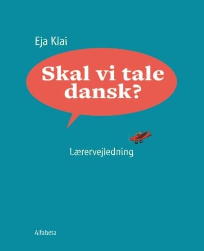 Forsiden til en lærervejledning til bogen "Skal vi tale dansk?"