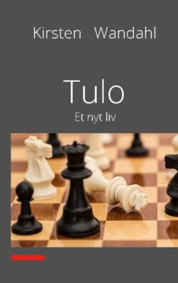 Forsiden af Tulo af Kirsten Wandahl - en bog om skak