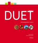 DUET 3 af Joanna Haskiel & Kirsa Freimann Olesen